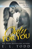 Only For You (eBook, ePUB)