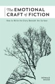 The Emotional Craft of Fiction (eBook, ePUB)