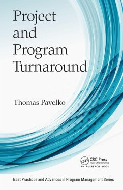 Project and Program Turnaround (eBook, ePUB) - Pavelko, Thomas