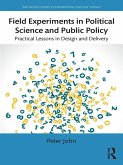 Field Experiments in Political Science and Public Policy (eBook, ePUB)