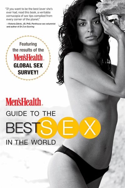 Men's Health Guide to the Best Sex in the World (eBook, ePUB)