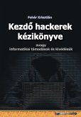 Kezdo hackerek kézikönyve (eBook, ePUB)