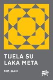 Tijela su laka meta (eBook, ePUB) Tijela su laka meta (eBook, ePUB)