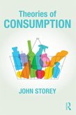 Theories of Consumption (eBook, ePUB)