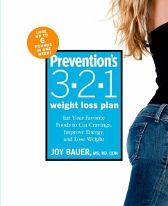 Prevention's 3-2-1 Weight Loss Plan (eBook, ePUB) - Bauer, Joy; Editors Of Prevention Magazine