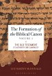 The Formation of the Biblical Canon:... - Bild 1