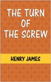 The Turn of the Screw (eBook, ePUB)