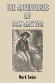 The Adventures of Tom Sawyer (eBook, ePUB)