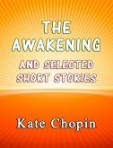 The Awakening and the Selected Short Stories (eBook, ePUB)