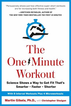 The One-Minute Workout (eBook, ePUB) - Gibala, Martin; Shulgan, Christopher