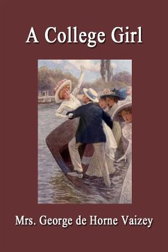 A College Girl (eBook, ePUB) - Vaizey, Mrs. George de Horne