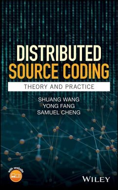 Distributed Source Coding (eBook, ePUB) - Wang, Shuang; Fang, Yong; Cheng, Samuel