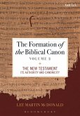 The Formation of the Biblical Canon: Volume 2 (eBook, PDF)