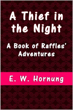 A Thief in the Night (eBook, ePUB) - Hornung, E. W.