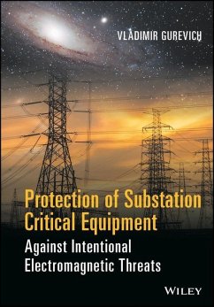 Cover Protection of Substation Critical Equipment Against Intentional Electromagnetic Threats (eBook, PDF)