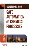 Guidelines for Safe Automation of Chemical Processes (eBook, ePUB)