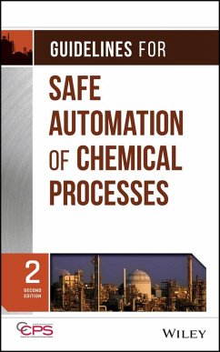 Guidelines for Safe Automation of Chemical Processes (eBook, ePUB) - Ccps (Center For Chemical Process Safety)