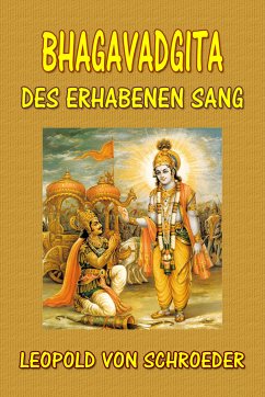 Bhagavadgita: Des Erhabenen Sang (eBook, ePUB) - Schroeder, Leopold von