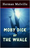 Moby Dick or The Whale (eBook, ePUB)