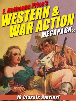 E. Hoffmann Price's War and Western Action MEGAPACK® (eBook, ePUB) - Price, E. Hoffmann