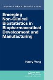 Emerging Non-Clinical Biostatistics in Biopharmaceutical Development and Manufacturing (eBook, ePUB)