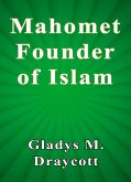 Mahomet Founder of Islam (eBook, ePUB)