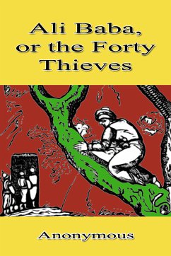 Ali Baba, or the Forty Thieves (eBook, ePUB) - Anonymous