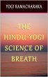 The Hindu-Yogi Science of Breath... - Bild 1
