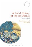A Social History of the Ise Shrines (eBook, ePUB)
