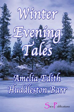 Winter Evening Tales (eBook, ePUB) - Barr, Amelia Edith Huddleston