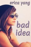Bad Idea (eBook, ePUB) Bad Idea (eBook, ePUB)