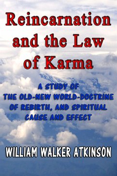 Reincarnation and the Law of Karma (eBook, ePUB) - Atkinson, William Walker