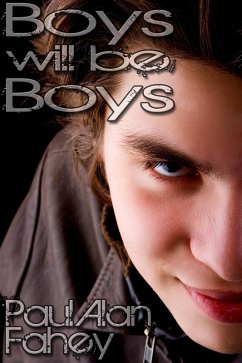 Boys Will Be Boys (eBook, ePUB) - Fahey, Paul Alan