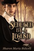 Seduced by a Legend (eBook, ePUB)