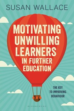Cover Motivating Unwilling Learners in Further Education (eBook, ePUB)