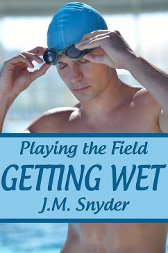 Cover Playing the Field: Getting Wet (eBook, ePUB)