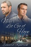 Never Let Go of Hope (eBook, ePUB)