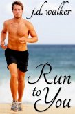 Run to You (eBook, ePUB) Run to You (eBook, ePUB)