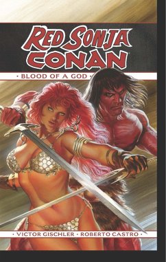 Red Sonja/Conan: The Blood Of A God (eBook, ePUB) - Gischler, Victor