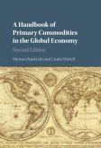 Handbook of Primary Commodities in the Global Economy (eBook, PDF)