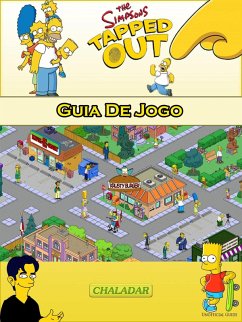 Simpsons Tapped Out Guia De Jogo (eBook, ePUB) - Abbott, Joshua