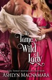 To Tame a Wild Lady (eBook, ePUB)