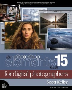 The Photoshop Elements 15 Book for Digital Photographers (eBook, ePUB) - Kelby, Scott