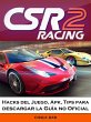 CSR Racing 2 Hacks del Juego, Apk, Tips... - Bild 1