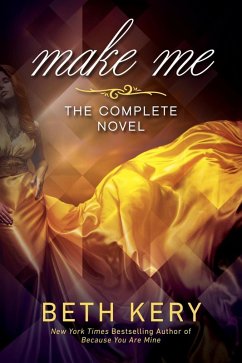 Make Me (eBook, ePUB) - Kery, Beth