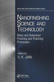 Nanofinishing Science and Technology (eBook, ePUB) Nanofinishing Science and Technology (eBook, ePUB)