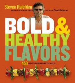 Bold & Healthy Flavors (eBook, ePUB) - Raichlen, Steven