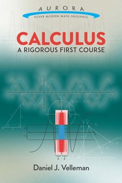 Calculus: A Rigorous First Course (eBook, ePUB) - Velleman, Daniel J.