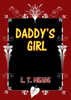 Daddy's Girl (eBook, ePUB) - Meade, L. T.