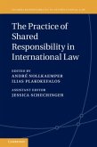 Practice of Shared Responsibility in International Law (eBook, PDF)